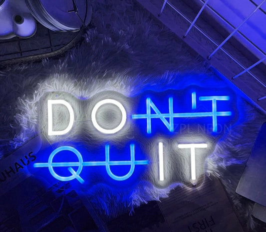 Neon Sign DON'T QUIT DO IT Wall Art - My Own Cosmos